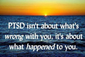 PTSD is not about what happened to you